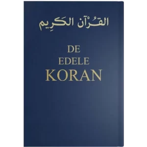 De Edele Koran In Het Nederlands En Arabisch