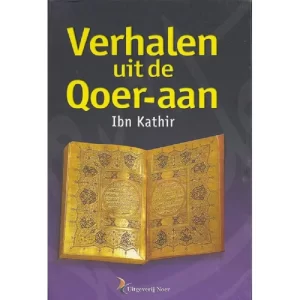 Verhalen Uit De Qoer-aan