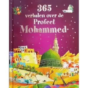365 Verhalen Over De Profeet Mohammed