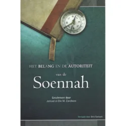 Het Belang En De Autoriteit Van De Soennah