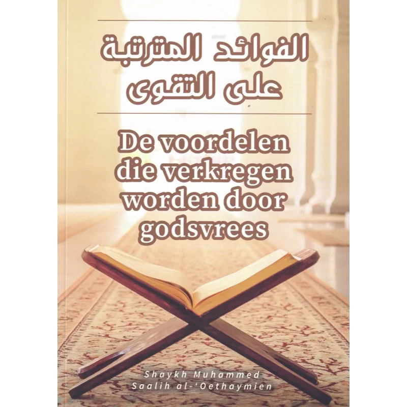 De Voordelen Die Verkregen Worden Door Godsvrees