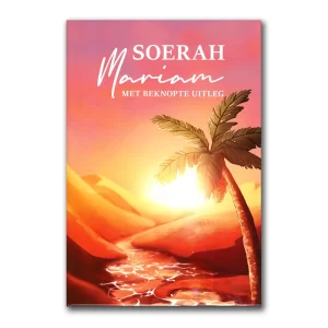 Soerah Mariam Met Beknopte Uitleg